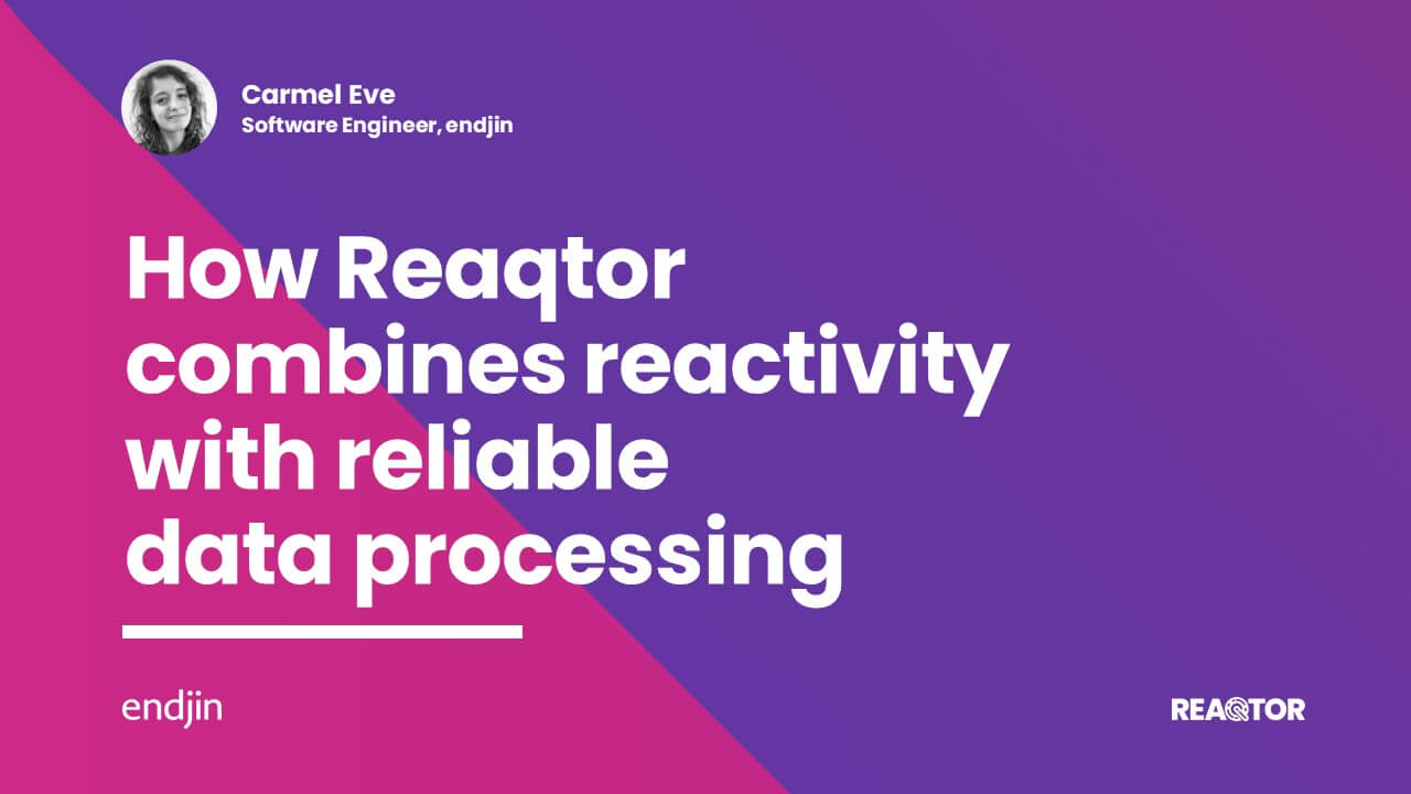 How Reaqtor combines reactivity with reliable data processing
